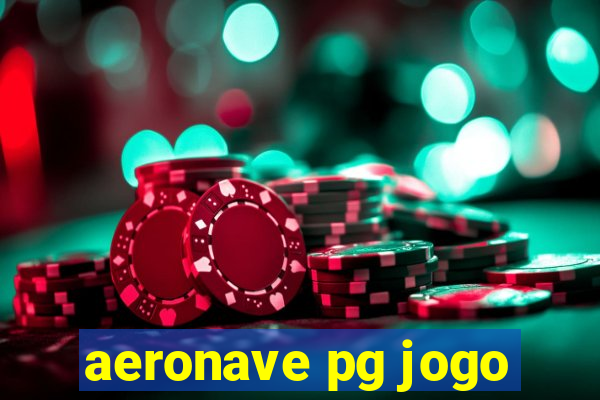 aeronave pg jogo